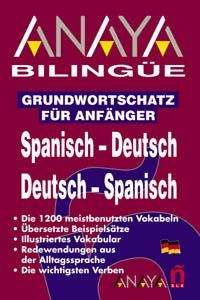 GRUNDWORTSCHATZ FUR ANFANGER SPANISH - DEUTSCH ( BILINGÜE ) | 9788466737289 | SENSE ESPECIFICAR | Llibreria Geli - Llibreria Online de Girona - Comprar llibres en català i castellà