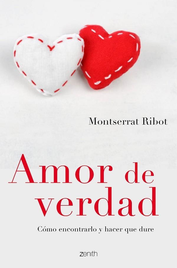 AMOR DE VERDAD.CÓMO ENCONTRARLO Y HACER QUE DURE | 9788408150084 | RIBOT,MONTSERRAT | Llibreria Geli - Llibreria Online de Girona - Comprar llibres en català i castellà