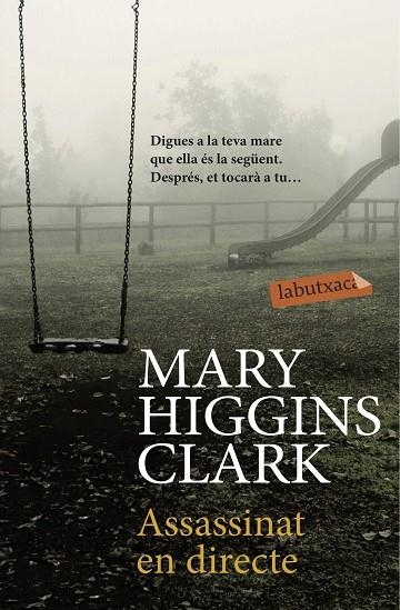 ASSASSINAT EN DIRECTE | 9788416334858 | CLARK,MARY HIGGINS | Llibreria Geli - Llibreria Online de Girona - Comprar llibres en català i castellà