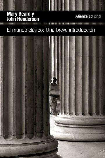 EL MUNDO CLÁSICO.UNA BREVE INTRODUCCIÓN | 9788491042112 | BEARD,MARY/HENDERSON,JOHN | Llibreria Geli - Llibreria Online de Girona - Comprar llibres en català i castellà