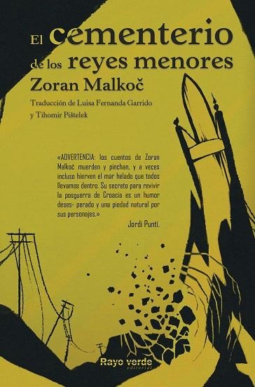 EL CEMENTERIO DE LOS REYES MENORES | 9788494449680 | MALKOC,ZORAN | Llibreria Geli - Llibreria Online de Girona - Comprar llibres en català i castellà