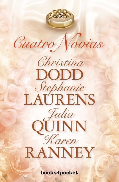 CUATRO NOVIAS | 9788415870845 | QUINN, JULIA/DODD, CHRISTINA/LAURENS, STEPHANIE/RANNEY, KAREN | Llibreria Geli - Llibreria Online de Girona - Comprar llibres en català i castellà