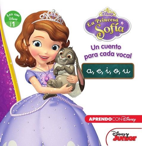 PRINCESA SOFÍA. UN CUENTO PARA CADA VOCAL: A E I O U (LEO CON DISNEY NIVEL 1) | 9788416548293 | DISNEY | Llibreria Geli - Llibreria Online de Girona - Comprar llibres en català i castellà