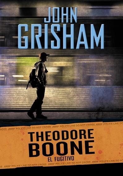 EL FUGITIVO (THEODORE BOONE 5) | 9788490434642 | GRISHAM,JOHN | Llibreria Geli - Llibreria Online de Girona - Comprar llibres en català i castellà