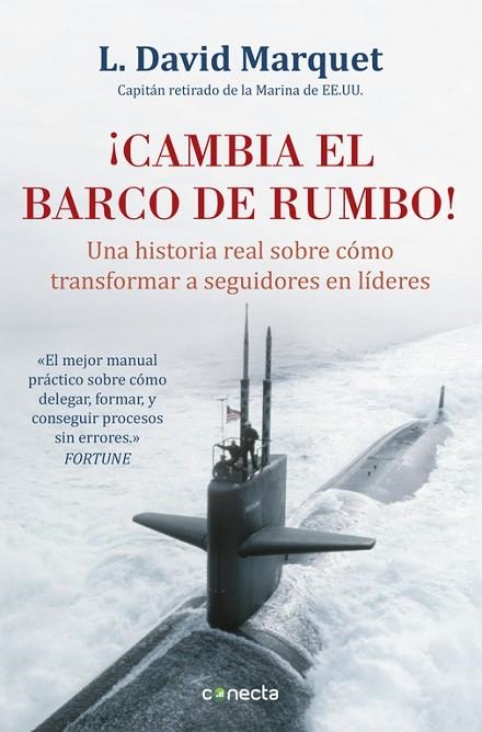 CAMBIA EL BARCO DE RUMBO! | 9788416029594 | MARQUET,L. DAVID | Llibreria Geli - Llibreria Online de Girona - Comprar llibres en català i castellà