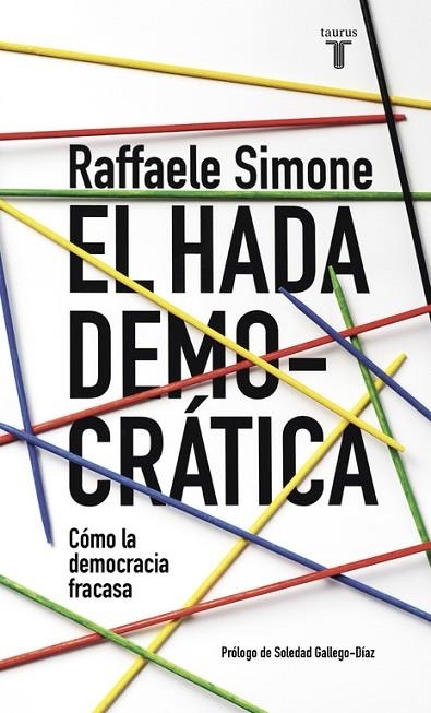 EL HADA DEMOCRÁTICA | 9788430617692 | SIMONE,RAFFAELE | Llibreria Geli - Llibreria Online de Girona - Comprar llibres en català i castellà