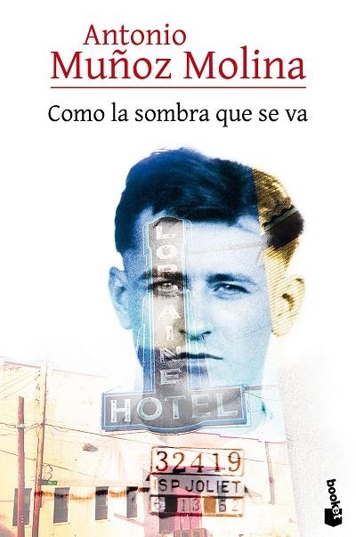 COMO LA SOMBRA QUE SE VA | 9788432225819 | MUÑOZ MOLINA,ANTONIO | Llibreria Geli - Llibreria Online de Girona - Comprar llibres en català i castellà