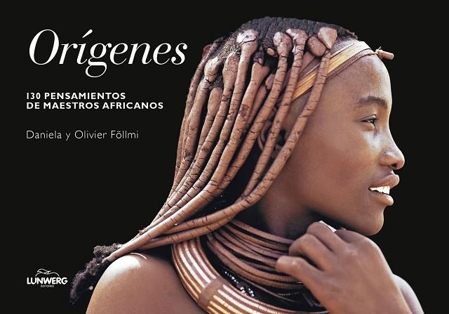 ORÍGENES.130 PENSAMIENTOS DE MAESTROS AFRICANOS (ED.MINI) | 9788416177905 | FÖLLMI,DANIELA & OLIVIER | Llibreria Geli - Llibreria Online de Girona - Comprar llibres en català i castellà