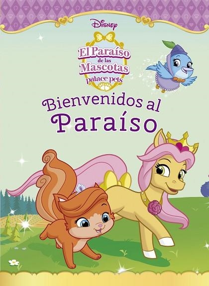 BIENVENIDOS AL PARAÍSO (EL PARAÍSO DE LAS MASCOTAS/PALACE PETS) | 9788499517568 | Llibreria Geli - Llibreria Online de Girona - Comprar llibres en català i castellà