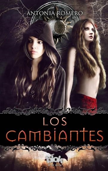 LOS CAMBIANTES | 9788416075751 | ROMERO,ANTONIA | Llibreria Geli - Llibreria Online de Girona - Comprar llibres en català i castellà