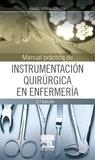 MANUAL PRÁCTICO DE INSTRUMENTACIÓN QUIRÚRGICA EN ENFERMERÍA(2ª EDICION) | 9788490228234 | SERRA GUILLÉN, ISABEL/MORENO OLIVERAS, LUIS | Llibreria Geli - Llibreria Online de Girona - Comprar llibres en català i castellà