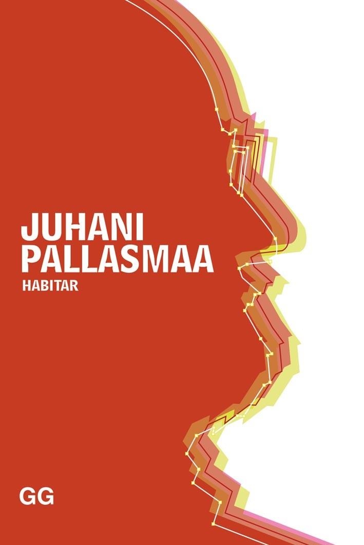 HABITAR | 9788425229237 | PALLASMAA,JUHANI | Llibreria Geli - Llibreria Online de Girona - Comprar llibres en català i castellà