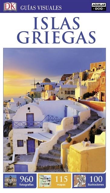 ISLAS GRIEGAS(GUÍAS VISUALES.EDICION 2016) | 9788403511927 | Llibreria Geli - Llibreria Online de Girona - Comprar llibres en català i castellà