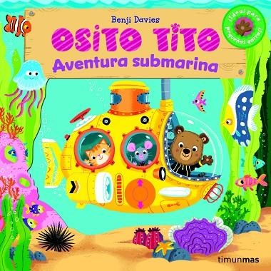 OSITO TITO.AVENTURA SUBMARINA | 9788408147800 | DAVIES,BENJI | Llibreria Geli - Llibreria Online de Girona - Comprar llibres en català i castellà