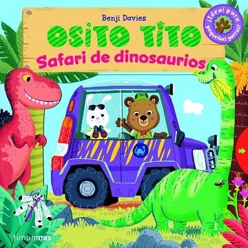 OSITO TITO.SAFARI DE DINOSAURIOS (TD) | 9788408147794 | DAVIES,BENJI | Llibreria Geli - Llibreria Online de Girona - Comprar llibres en català i castellà