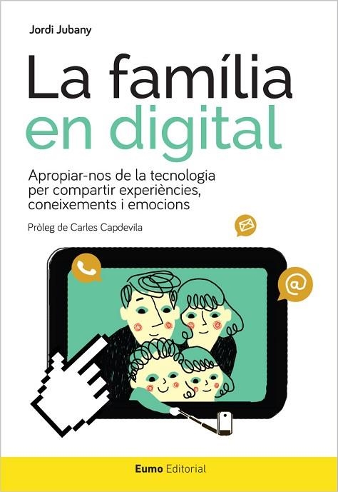 LA FAMÍLIA EN DIGITAL | 9788497665582 | JUBANY,JORDI | Libreria Geli - Librería Online de Girona - Comprar libros en catalán y castellano