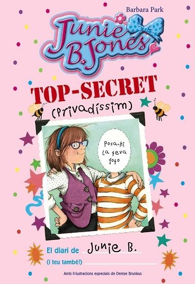 JUNIE B.JONES TOP-SECRET (PRIVADÍSSIM) | 9788499066936 | PARK,BARBARA/BRUNKUS,DENISE | Llibreria Geli - Llibreria Online de Girona - Comprar llibres en català i castellà