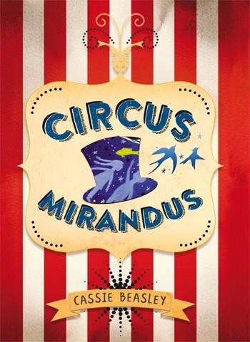 CIRCUS MIRANDUS (TD,CAT) | 9788424656850 | BEASLEY,CASSIE | Llibreria Geli - Llibreria Online de Girona - Comprar llibres en català i castellà