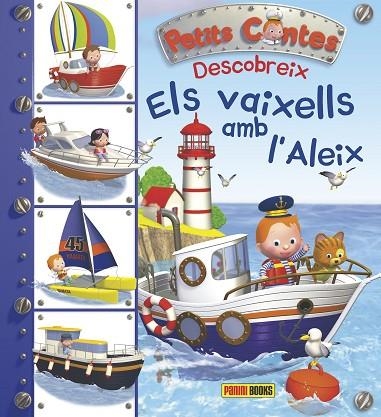 PETITS CONTES DESCOBREIX ELS VAIXELLS AMB L'ALEIX | 9788490943793 | Llibreria Geli - Llibreria Online de Girona - Comprar llibres en català i castellà