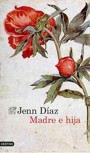 MADRE E HIJA | 9788423350643 | DÍAZ,JENN | Llibreria Geli - Llibreria Online de Girona - Comprar llibres en català i castellà