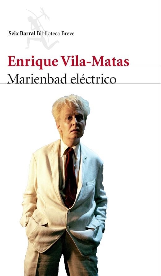 MARIENBAD ELÉCTRICO | 9788432225789 | VILA-MATAS,ENRIQUE | Llibreria Geli - Llibreria Online de Girona - Comprar llibres en català i castellà