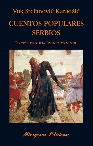 CUENTOS POPULARES SERBIOS | 9788478134410 | KARADZIC,VUK STEFANOVIC | Llibreria Geli - Llibreria Online de Girona - Comprar llibres en català i castellà