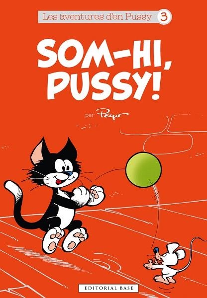 SOM-HI,PUSSY! | 9788416587032 | PEYO | Llibreria Geli - Llibreria Online de Girona - Comprar llibres en català i castellà