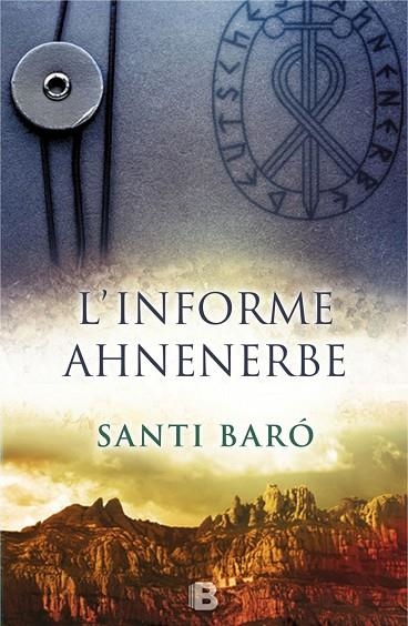 L'INFORME AHNENERBE | 9788466658089 | BARÓ,SANTI | Llibreria Geli - Llibreria Online de Girona - Comprar llibres en català i castellà