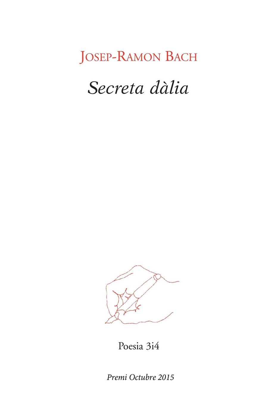 SECRETA DÀLIA | 9788475029863 | BACH,JOSEP-RAMON | Llibreria Geli - Llibreria Online de Girona - Comprar llibres en català i castellà