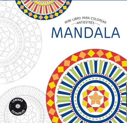 MANDALA MINI LIBRO PARA COLOREAR ANTIESTRÉS | 9788490565872 | Llibreria Geli - Llibreria Online de Girona - Comprar llibres en català i castellà