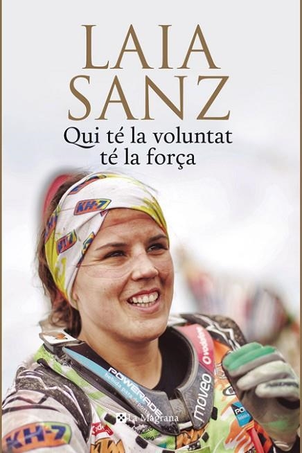 QUI TÉ LA VOLUNTAT TÉ LA FORÇA | 9788482647975 | SANZ,LAIA | Llibreria Geli - Llibreria Online de Girona - Comprar llibres en català i castellà