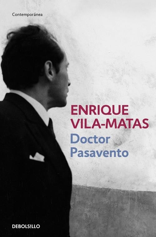 DOCTOR PASAVENTO | 9788466329866 | VILA-MATAS,ENRIQUE | Llibreria Geli - Llibreria Online de Girona - Comprar llibres en català i castellà