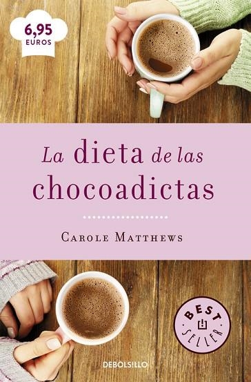 LA DIETA DE LAS CHOCOADICTAS | 9788466329408 | MATTHEWS,CAROLE | Llibreria Geli - Llibreria Online de Girona - Comprar llibres en català i castellà