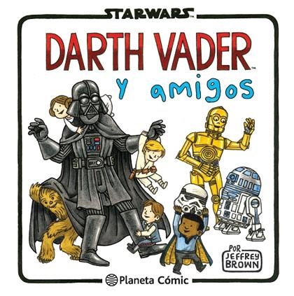 DARTH VADER Y AMIGOS (TD) | 9788416401734 | BROWN,JEFFREY | Llibreria Geli - Llibreria Online de Girona - Comprar llibres en català i castellà