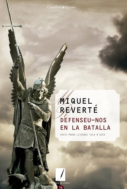 DEFENSEU-NOS EN LA BATALLA | 9788490343920 | REVERTÉ,MIQUEL | Llibreria Geli - Llibreria Online de Girona - Comprar llibres en català i castellà