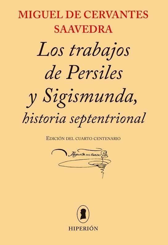 LOS TRABAJOS DE PERSILES Y SIGISMUNDA,HISTORIA SEPTENTRIONAL | 9788490020746 | DE CERVANTES SAAVEDRA,MIGUEL | Llibreria Geli - Llibreria Online de Girona - Comprar llibres en català i castellà