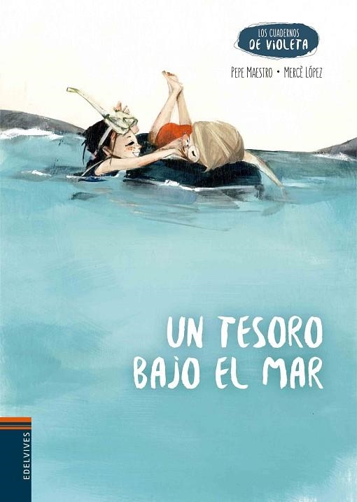 UN TESORO BAJO EL MAR (LOS CUADERNOS DE VIOLETA) | 9788414002018 | MAESTRO,PEPE/LÓPEZ,MERCÈ | Llibreria Geli - Llibreria Online de Girona - Comprar llibres en català i castellà