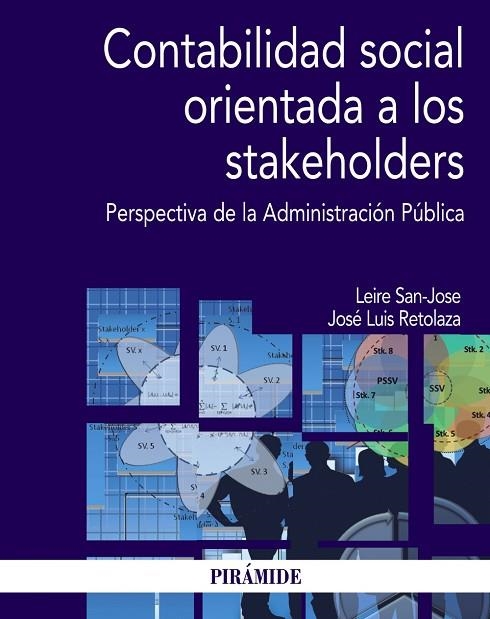 CONTABILIDAD SOCIAL ORIENTADA A LOS STAKEHOLDERS | 9788436835250 | SAN-JOSÉ,LEIRE/RETOLAZA,JOSÉ LUIS | Llibreria Geli - Llibreria Online de Girona - Comprar llibres en català i castellà