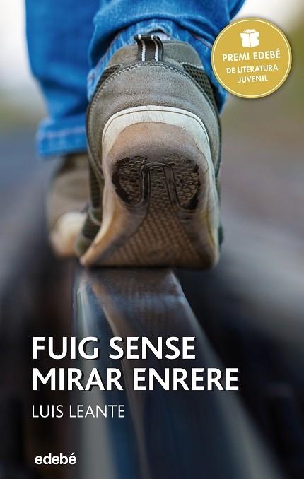 FUIG SENSE MIRAR ENRERE | 9788468317748 | LEANTE,LUIS | Llibreria Geli - Llibreria Online de Girona - Comprar llibres en català i castellà