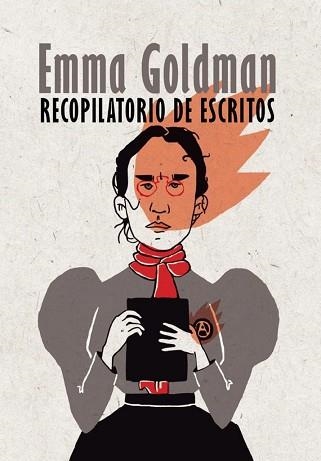 RECOPILATORIO DE ESCRITOS DE EMMA GOLDMAN | 9788416553020 | GOLDMAN,EMMA | Llibreria Geli - Llibreria Online de Girona - Comprar llibres en català i castellà