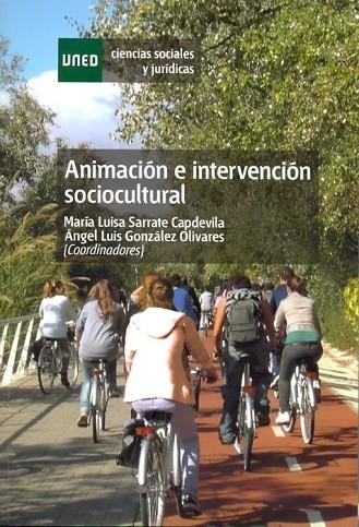 ANIMACIÓN E INTERVENCIÓN SOCIOCULTURAL | 9788436266993 | SARRATE CAPDEVILA, Mª. LUISA/GONZÁLEZ OLIVARES, ÁNGEL LUIS/Y OTROS | Llibreria Geli - Llibreria Online de Girona - Comprar llibres en català i castellà