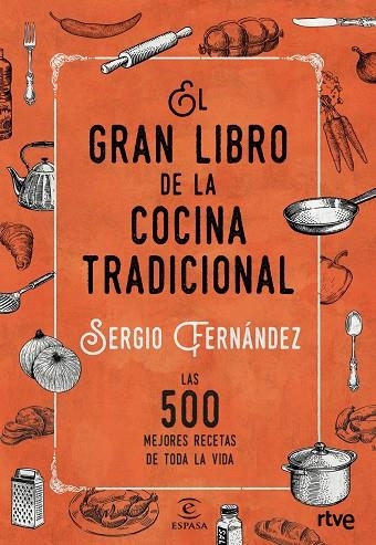 EL GRAN LIBRO DE LA COCINA TRADICIONAL | 9788467046359 | FERNANDEZ,SERGIO | Llibreria Geli - Llibreria Online de Girona - Comprar llibres en català i castellà