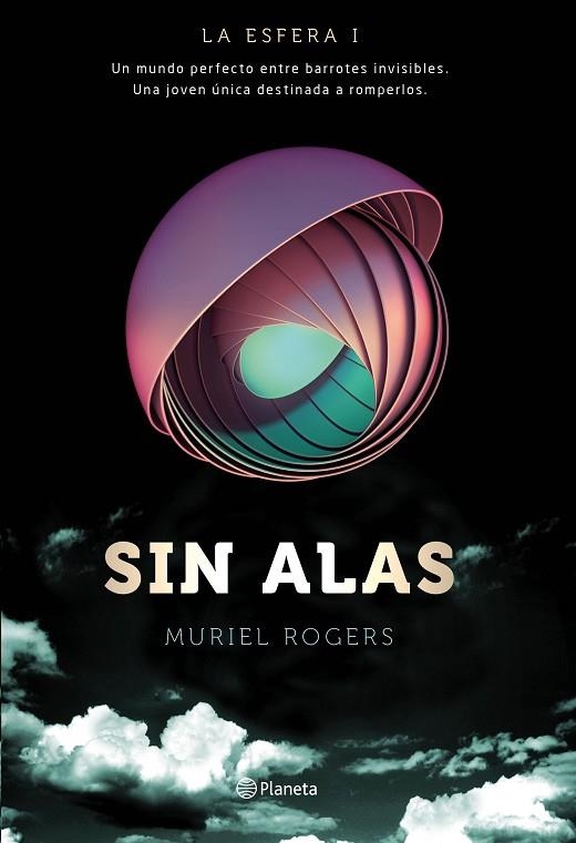 SIN ALAS(TRILOGÍA LA ESFERA-1) | 9788408149576 | ROGERS,MURIEL | Llibreria Geli - Llibreria Online de Girona - Comprar llibres en català i castellà