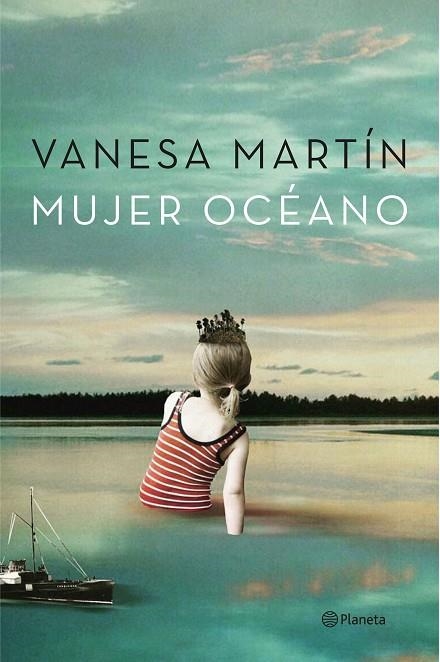 MUJER OCÉANO | 9788408151029 | MARTIN,VANESA | Llibreria Geli - Llibreria Online de Girona - Comprar llibres en català i castellà