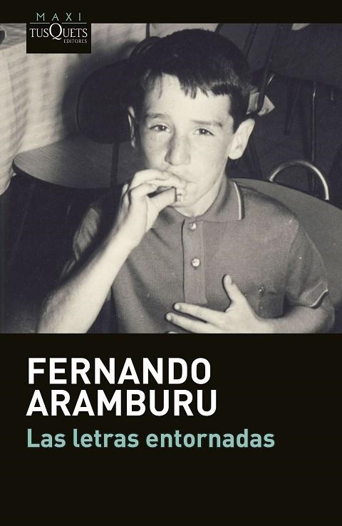 LAS LETRAS ENTORNADAS | 9788490662168 | ARAMBURU,FERNANDO | Llibreria Geli - Llibreria Online de Girona - Comprar llibres en català i castellà