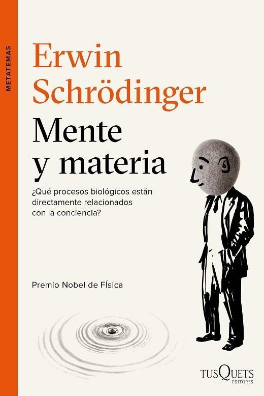 MENTE Y MATERIA | 9788490662441 | SCHRÖDINGER,ERWIN | Llibreria Geli - Llibreria Online de Girona - Comprar llibres en català i castellà