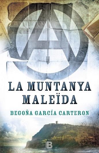 LA MUNTANYA MALEÏDA | 9788466658096 | GARCÍA CARTERON, BEGOÑA | Llibreria Geli - Llibreria Online de Girona - Comprar llibres en català i castellà