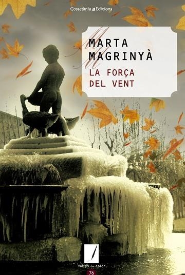 LA FORÇA DEL VENT  | 9788490344118 | MAGRINYÀ,MARTA | Llibreria Geli - Llibreria Online de Girona - Comprar llibres en català i castellà