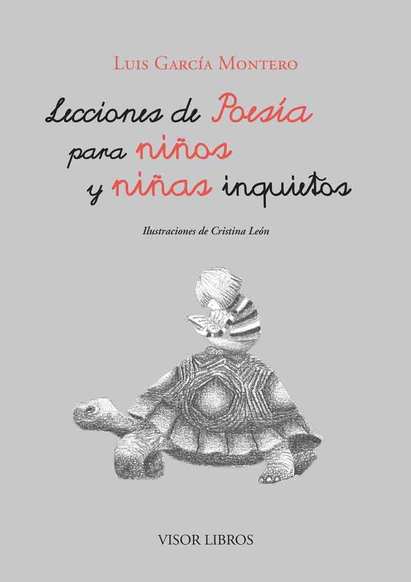 LECCIONES DE POESÍA PARA NIÑOS Y NIÑAS INQUIETOS | 9788498956825 | GARCÍA MONTERO,LUIS/LEÓN,CRISTINA (IL) | Llibreria Geli - Llibreria Online de Girona - Comprar llibres en català i castellà