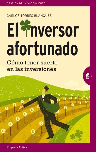 EL INVERSOR AFORTUNADO | 9788492921393 | TORRES BLÁNQUEZ,CARLOS | Llibreria Geli - Llibreria Online de Girona - Comprar llibres en català i castellà